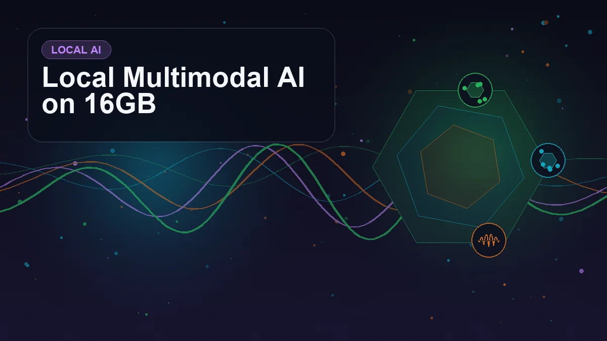 Abstract technology cover titled "Local Multimodal AI on 16GB" with layered waveforms, geometric signals, and symbols for local, vision, voice, agents